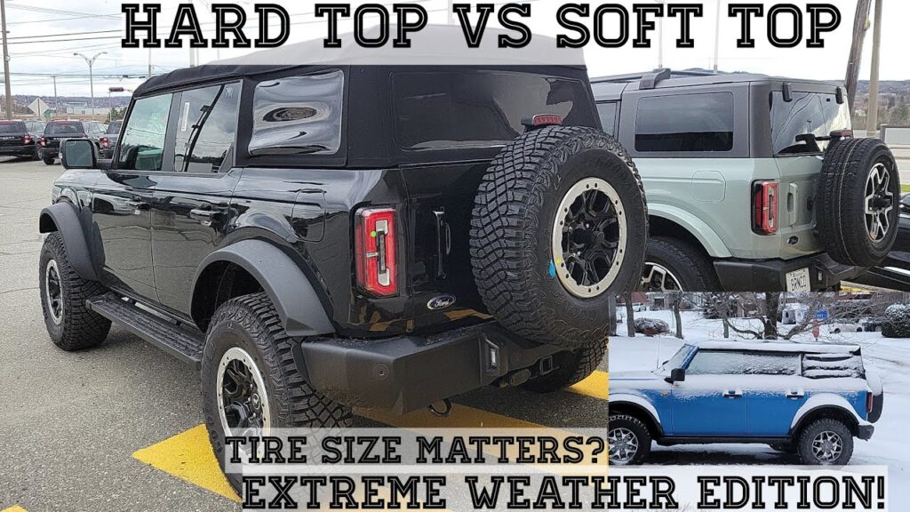 Ford Bronco Hard Top vs. Soft Top: What Every Owner Needs to Know