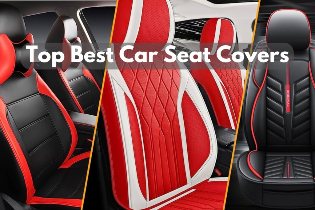 Top Best Car Seat Covers for Ultimate Comfort and Protection